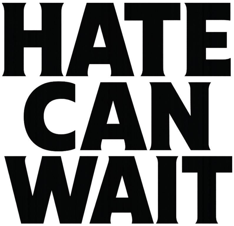 Hate Can Wait